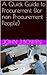A Quick Guide to Procurement (for non Procurement People) by John J. Bowen