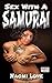 Sex With A Samurai