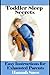 Toddler Sleep Secrets (Easy Instructions For Exhausted Parents Book 1)