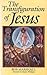 The Transfiguration of Jesus