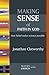 Making Sense of Faith in God: How belief makes science possible (Modern Church Book 4)