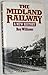The Midland Railway: A New ...
