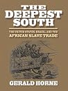 The Deepest South...