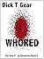 WHORED by Dick Gear