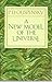 New Model of the Universe: Principles of the Psychological Method In Its Application To Problems of Science, Religion, and Art