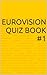 Eurovision Quiz Book #1