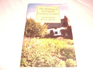 The Making of an English Country Garden (Paperback)