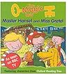 Master Hansel and Miss Gretel by Sue Mongredien
