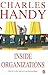 Inside Organizations by Charles B. Handy