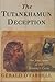 The Tutankhamun Deception by Gerald O'Farrell
