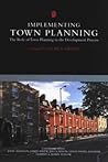 Implementing Town Planning: The Role of Town Planning in the Development Process (ITPS) Implementing Town Planning: The Role of Town Planning in the Development Process (ITPS)