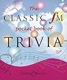 The Classic FM Pocket Book of Trivia