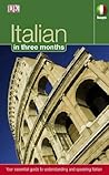 Italian in 3 Months: Your Essential Guide to Understanding and Speaking Italian (Hugo in 3 Months CD Language Course)