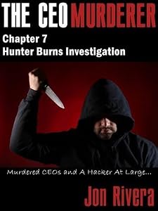 The CEO Murderer (Hunter Burns Investigation, Book #7)