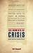 Six Moments of Crisis by Gill Bennett