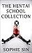 The Hentai School Collection by Sophie Sin