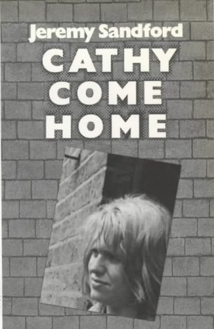 Cathy Come Home (Open Forum)
