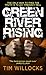 Green River Rising