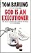 God Is/Executioner