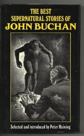 The Best Supernatural Stories of John Buchan (Hardcover)