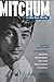 Mitchum: In His Own Words (Limelight)