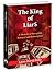 The King Of Liar$ - A Memoi...