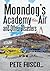 Moondog's Academy of the Air and Other Disasters