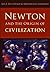 Newton and the Origin of Civilization