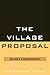The Village Proposal: Educa...