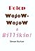 Polop, Wojow-Wojow & Billikin by Simon Burton