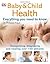 Baby & Child Health: Everyt...
