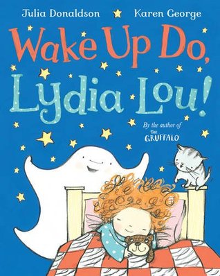 Wake Up Do, Lydia Lou! (Paperback)