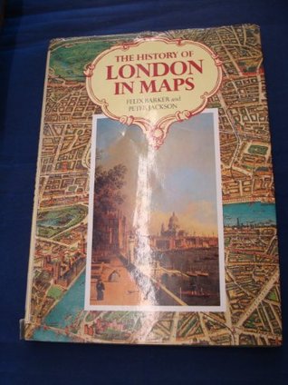 The History of London in Maps (Hardcover)