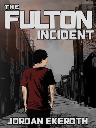 The Fulton Incident (Kindle Edition)