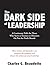 The DARK SIDE of LEADERSHIP...