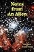 Notes from An Alien by Alexander Zoltai