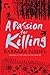 A Passion for Killing