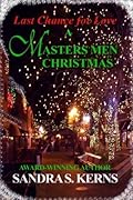 Last Chance for Love - A Masters Men Christmas Story