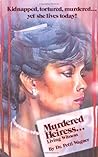 Murdered Heiress:...