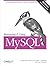 Managing & Using MySQL: Open Source SQL Databases for Managing Information & Web Sites