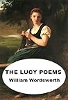 The Lucy Poems by William Wordsworth