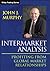 Intermarket Analysis by John J. Murphy