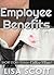 Employee Benefits (short story #2 from Office Flirts!)