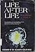 Life After Life by Raymond A. Moody Jr.