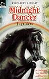 Joyriders (Midnight Dancer, #5) Joyriders (Midnight Dancer, #5)