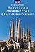 Barcelona, Montserrat & the...
