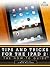 Tips and Tricks for the iPad 2: The How-To Guide
