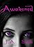 Awakened