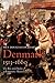 Denmark, 1513-1660: The Rise and Decline of a Renaissance Monarchy