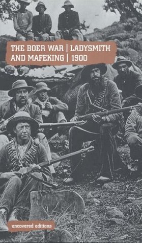 The Boer War: Ladysmith and Mafeking, 1900 (Paperback)